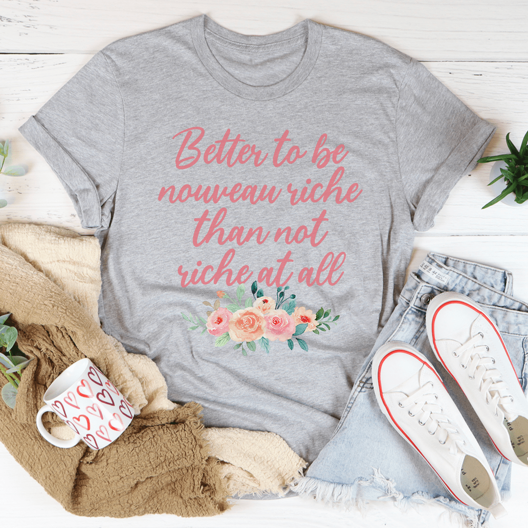 T-Shirt ‘Nouveau Riche’ — Haut Femme Humour Chic