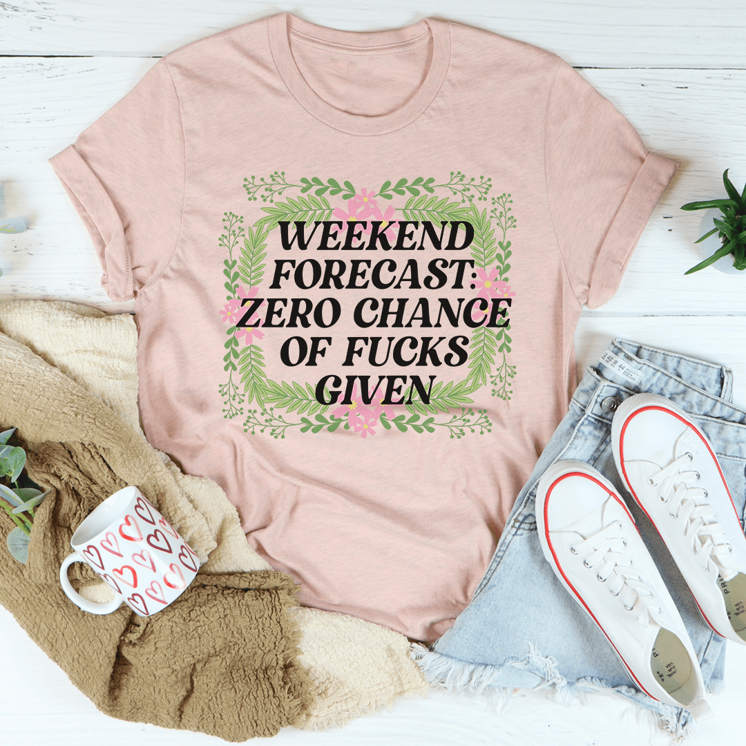 T-Shirt ‘Weekend Forecast’ — Haut Femme Humour Détente